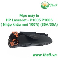 Mực máy in HP LaserJet - P1005 P1006 85A/ 35A - Hàng nhập khẩu Full hộp Chất lượng in đẹp Giá tốt B