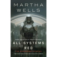 All Systems Red: The Murderbot Diaries (The Murderbot Diaries, 1)