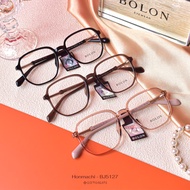 NEW✨ BOLON Honmachi BJ5127 - SS24 Bolon Eyewear กรอบแว่นตา โบลอน giftgreats