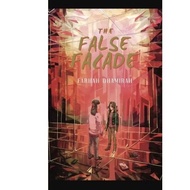 THE FALSE FACADE by Farhah Dhamirah