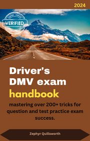 Driver's DMV exam handbook Zephyr Quillsworth