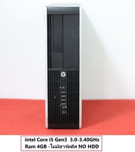 คอมพิวเตอร์ HP Compaq Pro 6300 Small Form Factor PC/intel Core i5 Gen3  3.0-3.40GHz/Ram 4GB/ไม่มี ฮาร์ดดีส NO HDD