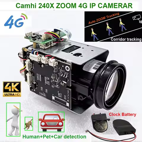 Camhi 4K 8MP IMX415 240X ZOOM Auto ZOOM Tracking CAT4 4G Sim Card Lte IP Camera Module Auto IRIS P2P