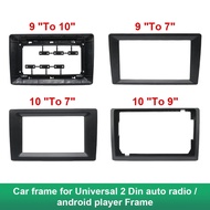 9 inch to 10.1 9 10 inch to 7 inch frame 2 DIN frame suitable for all car models center console radi