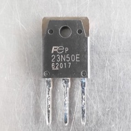 MESIN TRANSISTOR MOSFET 23N50E TR 23N50E TRANSISTOR FMH23N50E FOR ARC TIG BE23 WELDING MACHINE