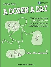 A Dozen a Day - Book 1 (Book/Online Audio): Technical Exercises for the Piano to Be Done Each Day Be