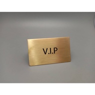 Brass Sign V-Shaped Upside Down V.I.P Text 2 Sides
