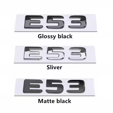 3D ABS Chrome Logo E53 Emblem Letters Sticker Nameplate Car Trunk Badge For Mercedes Benz E53 AMG E 