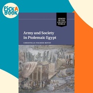 Army and Society in Ptolemaic Egypt by Christelle Fischer-Bovet (UK edition, paperback)