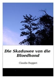 Die Skaduwee van die Bloedhond Claudio Ruggeri