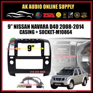 Nissan Navara D40 2008 - 2014 Android Player 9" inch Casing + Socket - M10864+A12863