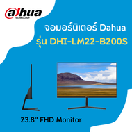 จอคอมพิวเตอร์ Dahua FHD Monitor DHI- LM22 - B200S  21.45"