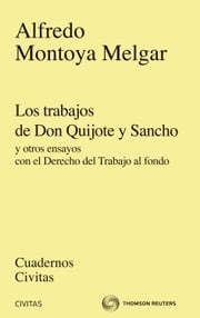 Los trabajos de Don Quijote y Sancho Alfredo Montoya Melgar