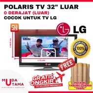 POLARIS TV LG 32 INCH 0 DERAJAT LUAR - POLARIZER 32 INCH LG - POLARIS 32 INCH LUAR LG - POLARISER 32