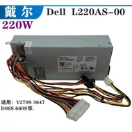 Dell V270S 3647 660S D06S 220W Small Chassis Power Supply L220AS-00 H220AS-01