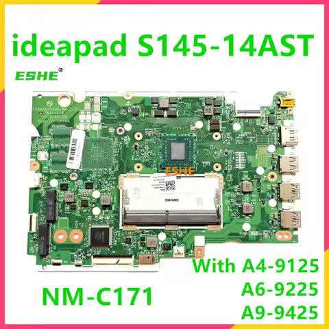 NM-C171 Mainboard For Lenovo IdeaPad S145-14AST Laptop Motherboard With A4-9125 A6-9225 A9-9425 CPU 