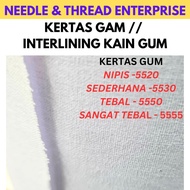 (1 METER) KERTAS GUM // KERTAS GAM // INTERLINING KAIN GUM/GAM // PENGERAS KAIN GUM/GAM 5520 5530 55