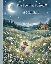 The Bee that Buzzed at Midnight