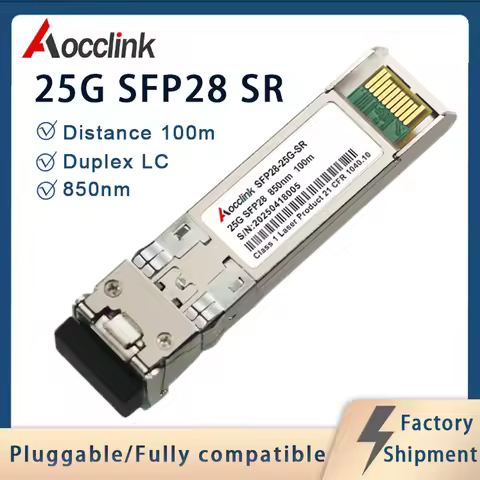 25G SFP28 850nm SR Multimode Module Duplex LC Optical Transceiver Module For Cisco Mikrotik UBNT Swi