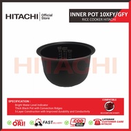 Inner POT RICE COOKER HITACHI RZ-D10XFY / RZ-D10GFY