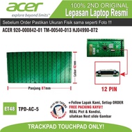 ET48 TPD-AC-5 TOUCHPAD ACER 920-000842-01 TM-00540-013 HJ04990-072