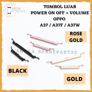 TOMBOL Outer Button Volume On off OPPO A37/A37F/A37W Rubber Knick-Knacks OPPO A37/A37F/A37W