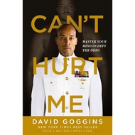 Can't Hurt Me: Master Your Mind and Defy the Odds by David Goggins (Paperback)