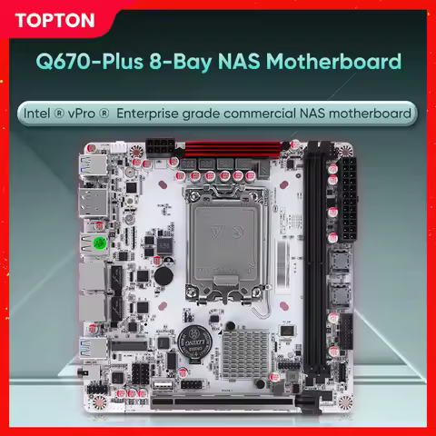 Topton 12/13/14th Gen LGA1700 CPU NAS Motherboard Q670 Intel vPro 8-Bay 3x NVMe 2*SFF-8643 Soft Rout