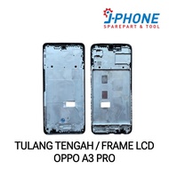 STAND PLATE/ OPPO A3 PRO LCD FRAME/ A3X 5G/