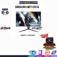 [ผ่อน 0% 6 ด.]DAHUA DHI-LM27-E331A(IPS/180Hz)/ประกัน 3 YEARS+ONSITE