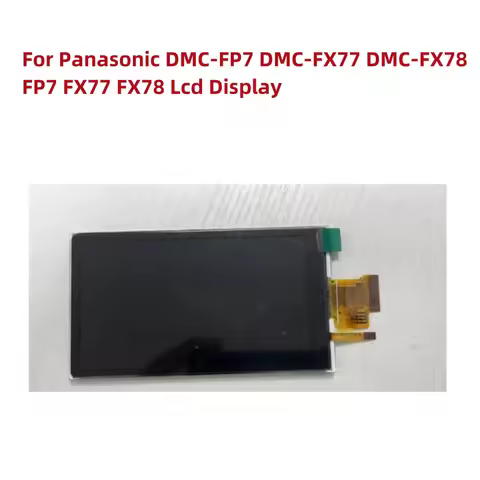 Alideao-NEW LCD Display Screen For Panasonic DMC-FP7 DMC-FX77 DMC-FX78 FP7 FX77 FX78 Digital Camera 