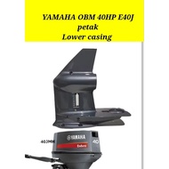 YAMAHA OBM 40HP Casing Lower 6J4-W4531 # 2 STROKE OUTBOARD ENGINE PART E40X/BULAT
