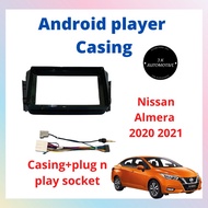 Android Player Casing 9" Nissan Almera 2020 2021 with Plug and Play Socket