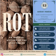 Rot: An Imperial History Of The Irish Famine [Padraic X. Scanlan]