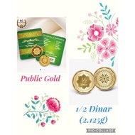 [*Diskaun 10%] Public Gold 1/2 Dinar (2.125g) Emas 999.9