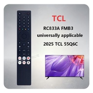 for TCL TV RC833A FMB3 voice remote control, universal for 2025 TCL 55Q6C spare parts