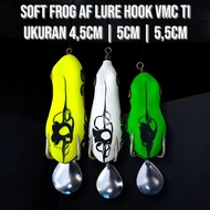 SOFT FROG AF LURE SIZE 4.5CM. 5CM AND 5.5CM. DH VMC TIHOOK. CASTING bait soft plastic