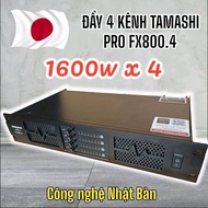 [ CHÍNH HÃNG ] Đẩy 4 Kênh Tamashi Pro Fx800.4 Công Nghệ Class D