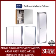 Arino AR201 AR202 AR203 AR205 AR207 AR211 AR212 AR212L Bathroom Mirror Cabinet. 100% Stainless Steel. Local SG Stock.