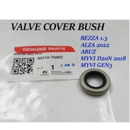 90210-T0002 ORIGINAL PERODUA VALVE COVER BUSH PERODUA BEZZA 1.3 MYVI D20N MYVI GEN3 ALZA 2022 ARUZ V
