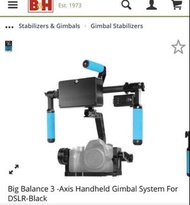Big balance - Gimbal/ stabilizer 專業相機穩定器