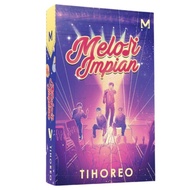 Melodi Impian by Tihoreo (BUKU AY 2025)