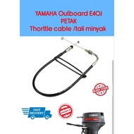 YAMAHA outboard E40J 40HP petak thorttle cable /tali minyak 6F5-26301 # 2 stroke outboard engine par