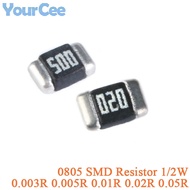 50PCS 0805 SMD Alloy Resistor ±1% 1/2W 0.003R 0.005R 0.01R 0.02R 0.05R Ohms Resistance