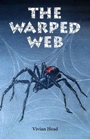 The Warped Web Vivian Head