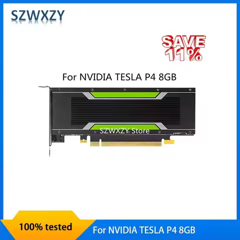 SZWXZY Original For NVIDIA TESLA P4 8GB Graphics Card GPU VGPU Computing Card Video Decoding AI Full