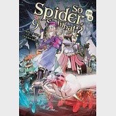 So I’’m a Spider, So What?, Vol. 9 (Light Novel)