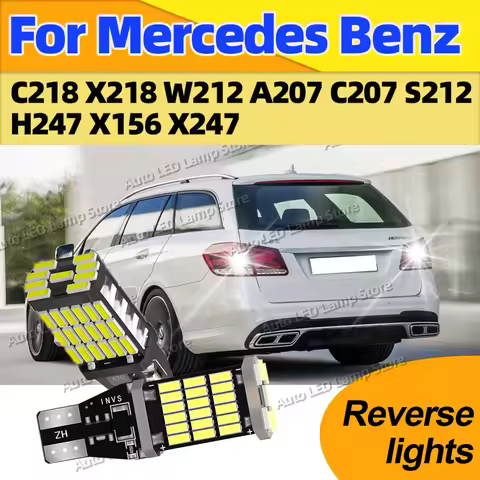 For Mercedes Benz C218 X218 W212 A207 C207 S212 H247 X156 X247 LED Canbus Bulbs T15 W16W Reverse Lig