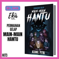 Permainan Gelap : Main-Main Hantu oleh Azanil Fitri | Novel Remaja Dewasa Blink BNB