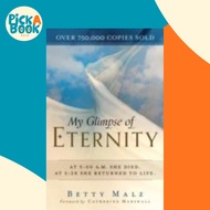[100% Original Books] - My Glimpse of Eternity by Betty Malz (US edition, paperback)